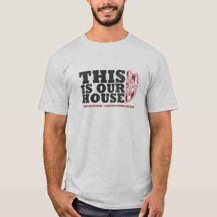 This Is Our House - Ultras T-Shirt