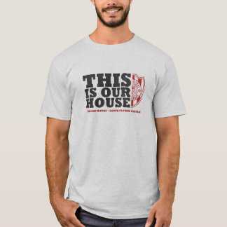 This Is Our House - Ultras T-Shirt