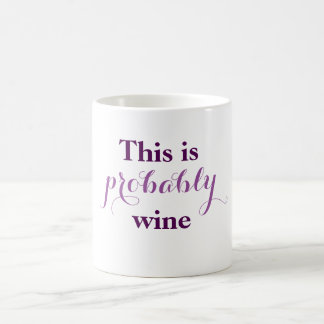 This is probably wine coffee mug
