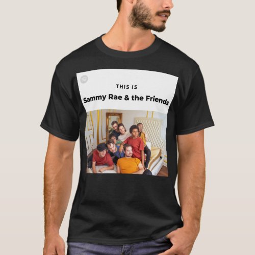 This Is Sammy Rae amp the Friends Sticker T_Shirt