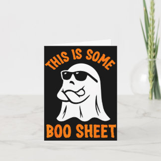 This is some boo sheet cool ghost funny halloween card