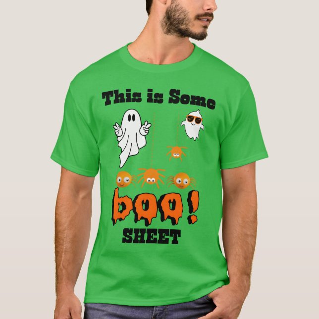This Is Some Boo Sheet Funny Halloween halloween r T-Shirt (Front)