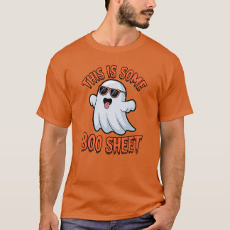 This Is Some Boo Sheet Funny Halloween T-Shirt