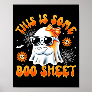 This is some boo sheet ghost bow halloween women poster