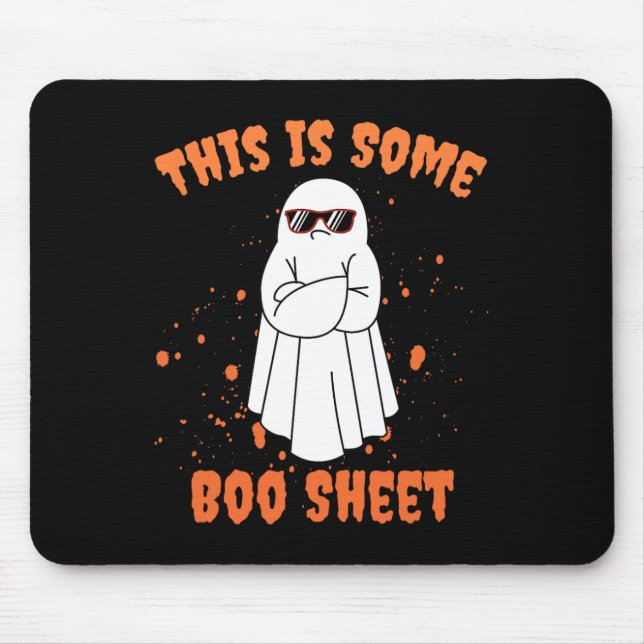 This Is Some Boo Sheet Ghost Funny Halloween  Mouse Pad (Front)