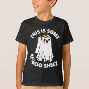 This Is Some Boo Sheet Ghost Funny Trump Halloween T-Shirt