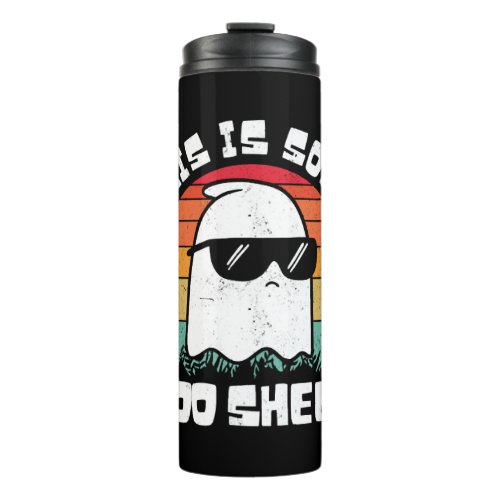 This Is Some Boo Sheet Ghost Halloween Costume Thermal Tumbler
