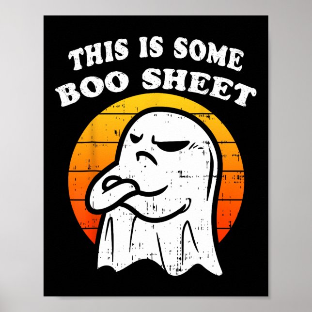 This is Some Boo Sheet Ghost Retro Funny Halloween Poster (Front)
