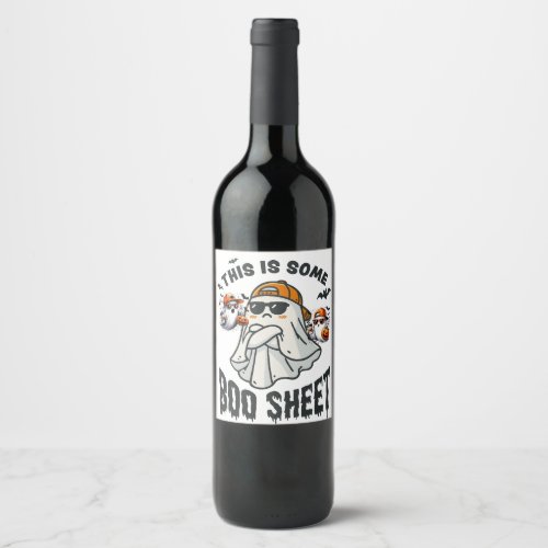 This is Some Boo Sheet Ghost Spooky Decor Wine Label