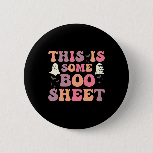 This Is Some Boo Sheet Halloween Ghost Funny For M Button (Front)