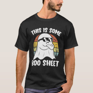 This Is Some Boo Sheet Halloween Ghost Funny Gift T-Shirt