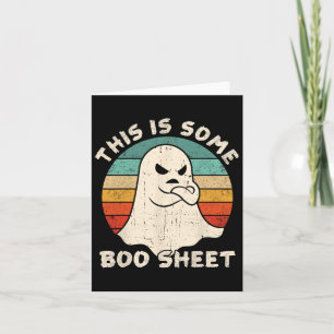 This Is Some Boo Sheet Spooky Vintage Scary Horror Card
