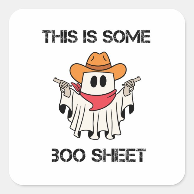 this is some boo sheet square sticker (Front)