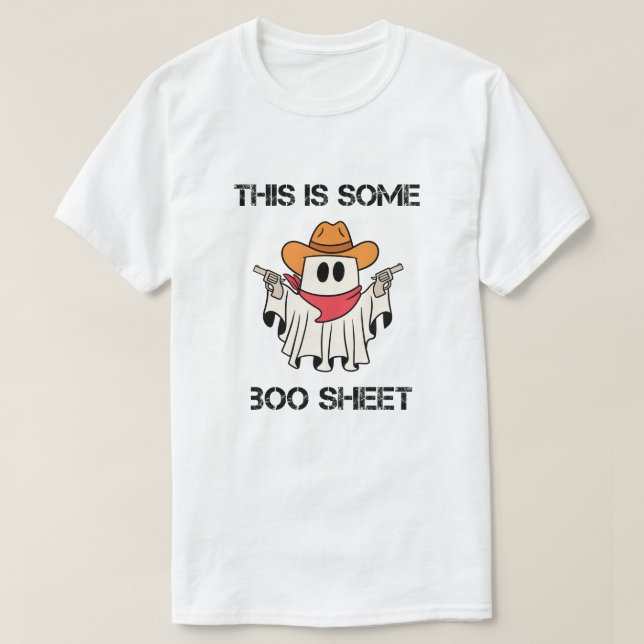 this is some boo sheet T-Shirt (Design Front)