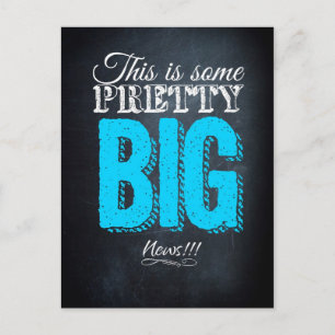 This is some pretty big news postcard