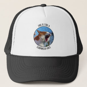 This is Still A Surprised Face Funny Cute Cat Meme Trucker Hat