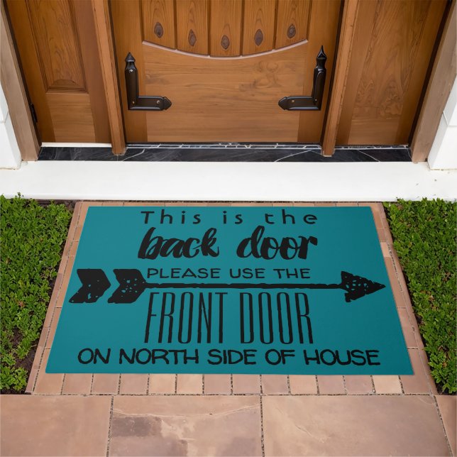 This is the Back Door Please Use Front Door Doormat (Outdoor)
