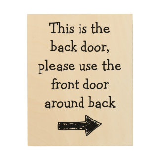 This is the back door use front door around back wood wall decor
