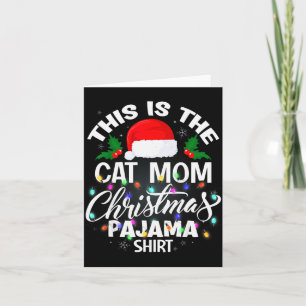 This Is The Cat Mom Christmas Pajama Shirt Men Wom Card