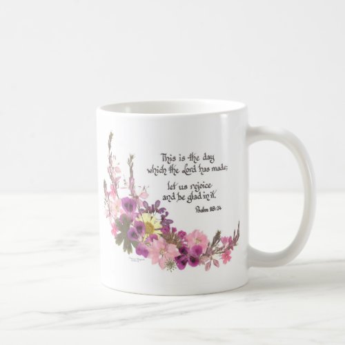 This is the day Psalm 11824 Coffee Mug