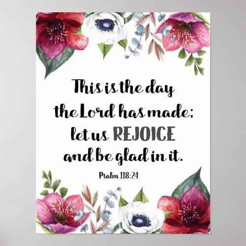 This is the Day the Lord had Made Marsala Flowers Poster
