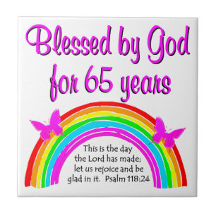 THIS IS THE DAY THE LORD HAS MADE 65TH BIRTHDAY TILE