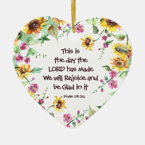 This is the Day the Lord has Made Psalm 11824 Ceramic Ornament