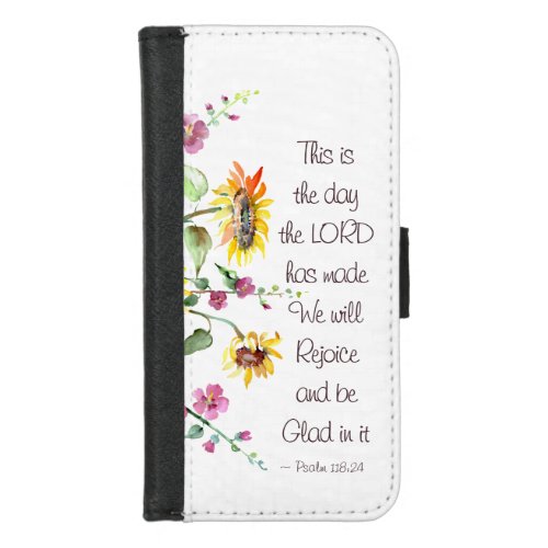 This is the Day the Lord has Made Psalm 11824 iPhone 87 Wallet Case