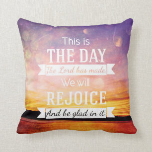 This is the day the lord has made... throw pillow