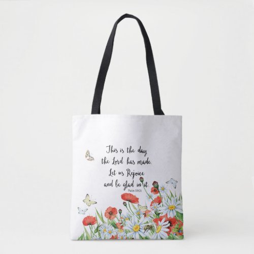 This is the Day the Lord has Made Tote Bag