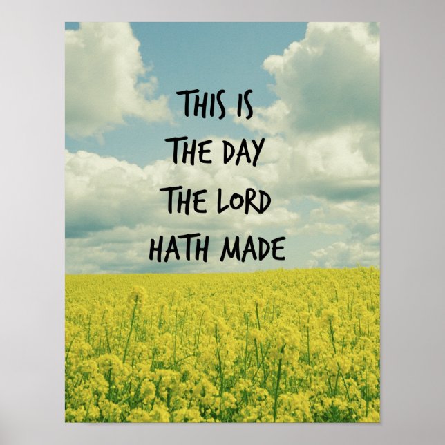 This is the day the Lord Hath Made Bible Verse Poster (Front)