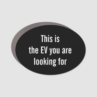 This is the EV you are looking for Car Magnet