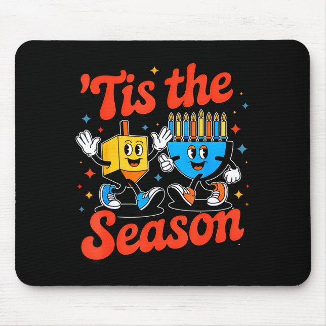 This Is The Season Happy Hanukkah Funny Jewish Cha Mouse Pad (Front)