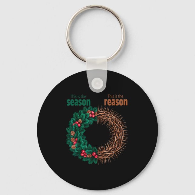 This Is The Season This Is The Reason Christian Ch Keychain (Front)
