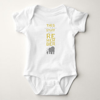 This is the stuff to remember - elephants baby bodysuit