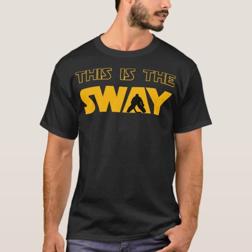 THIS IS THE SWAY T_Shirt