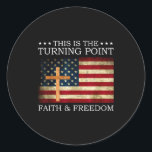 This Is The Turning Point Patriotic Christian Fait Classic Round Sticker<br><div class="desc">This Is The Turning Point Patriotic Christian Faith Usa Flag _2</div>