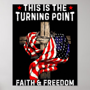 This Is The Turning Point Patriotic Christian Fait Poster