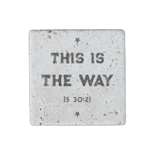 This is the Way Is 30:21 Magnet