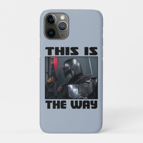 This Is The Way _ Mandalorian Profile iPhone 11 Pro Case