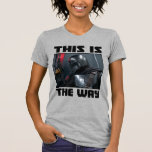 This Is The Way - Mandalorian Profile T-Shirt