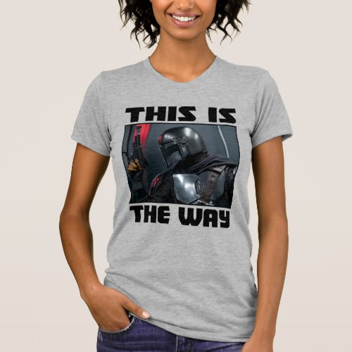 This Is The Way _ Mandalorian Profile T_Shirt