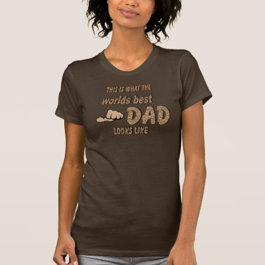 This is the worlds best DAD loks like 2 T-Shirt