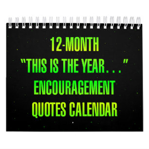 "This is the year..." Encouragement Quotes Calendar