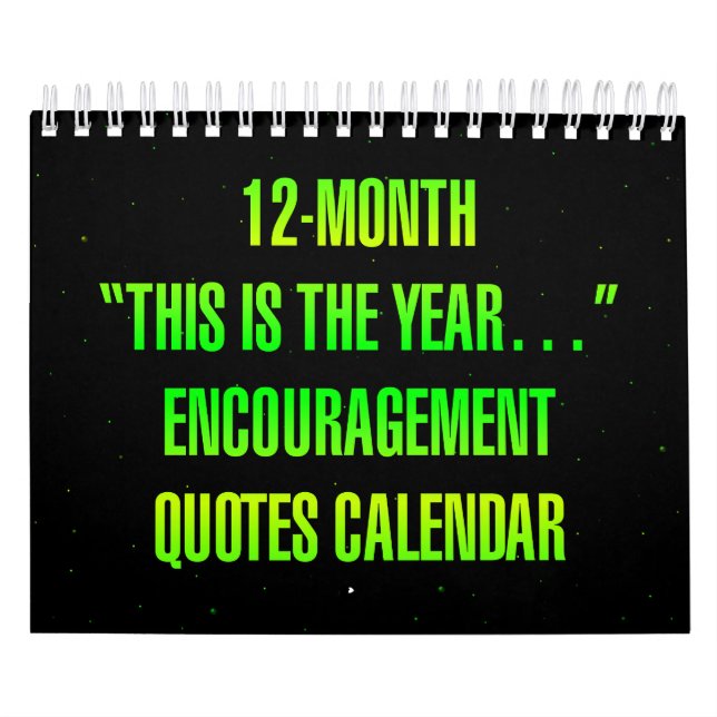 "This is the year..." Encouragement Quotes Calendar (Cover)