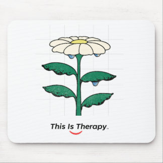 THIS IS THERAPY Mouse Pad