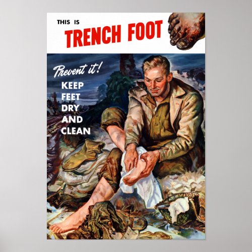 This Is Trench Foot _ Keep Feet Dry And Clean Poster