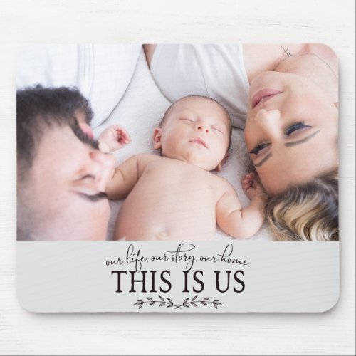 This is Us  Modern Fathers Day Family Photo Mouse Pad