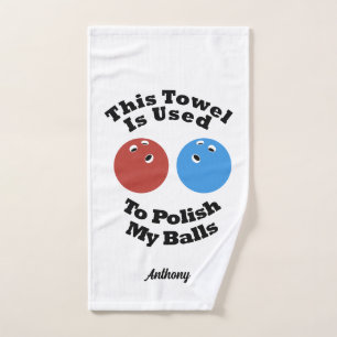 This Is Used To Polish My Balls Fun Bowling Hand Towel