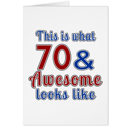 This is what 70 and awesome look like cards (Front)